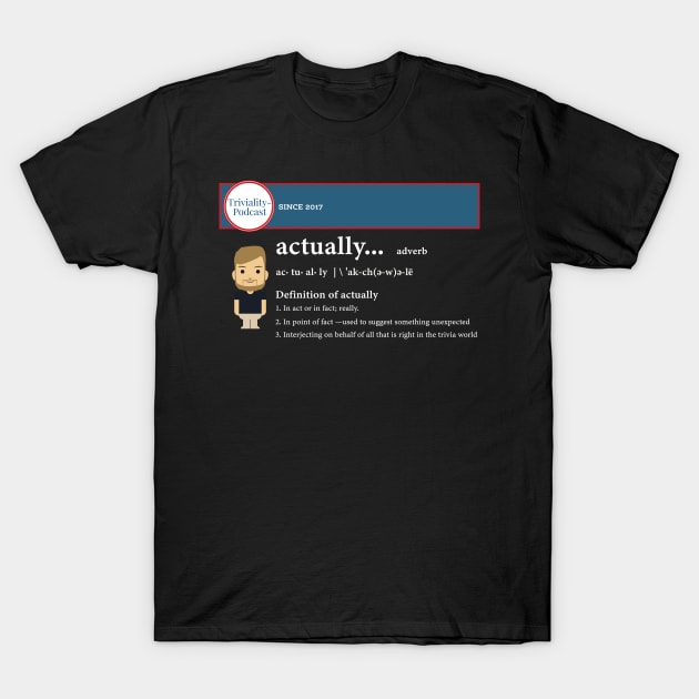 Actually, Jeff has his own shirt T-Shirt by 